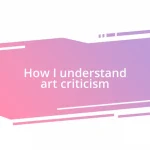 How I understand art criticism