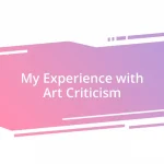 My Experience with Art Criticism