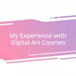 My Experience with Digital Art Courses