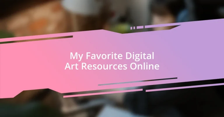 My Favorite Digital Art Resources Online