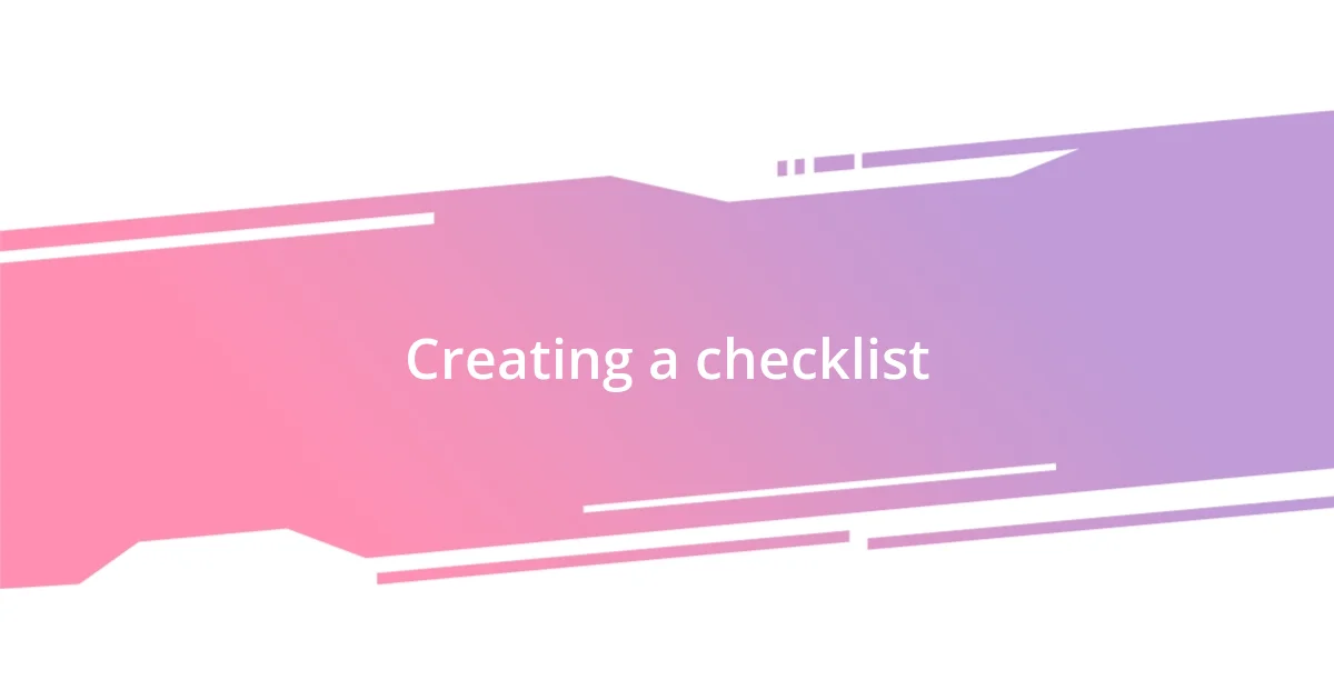 Creating a checklist